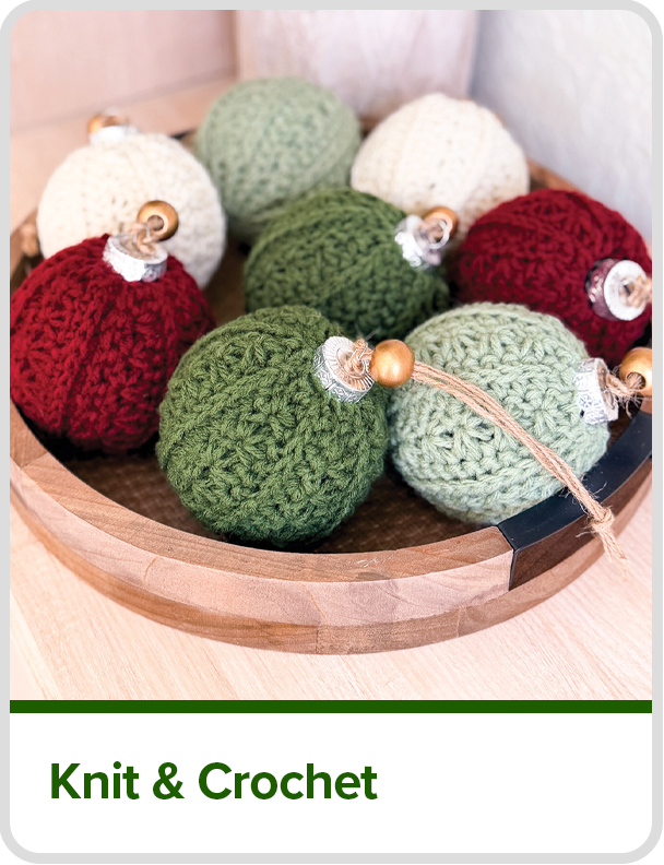 Knit & Crochet kits and ornaments